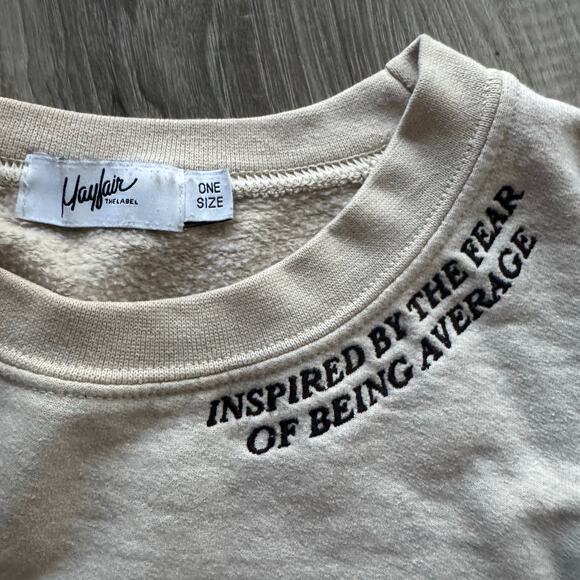 Mayfair Group Beige Crewneck Sweatshirt  Fear of Being Average One Size - Picture 4 of 8